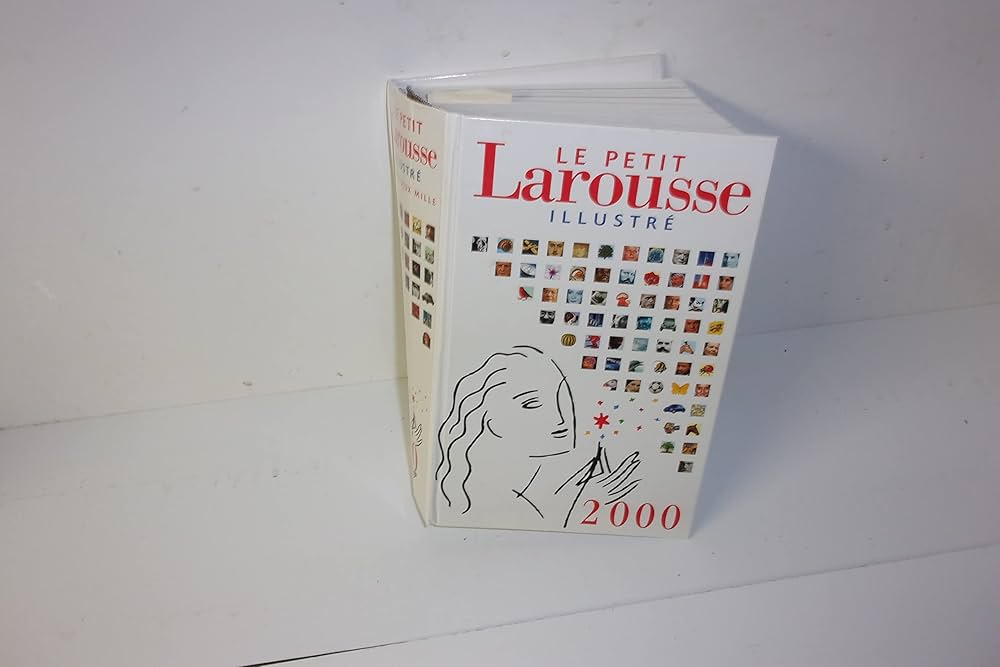 Le Petit Larousse Illustre 2000 (French Edition